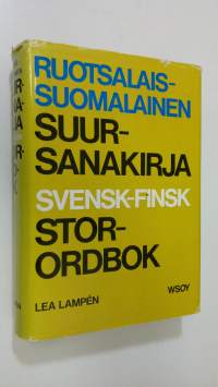 Ruotsalais-suomalainen suursanakirja = Svensk-finsk storordbok