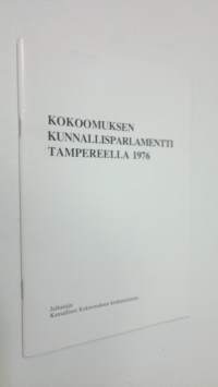 Kokoomuksen kunnallisparlamentti Tampereella 1976