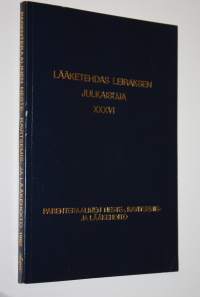 Lääketehdas Leiraksen julkaisuja XXXVI : parenteraalinen neste-, ravitsemis- ja lääkehoito 1982