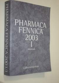 Pharmaca Fennica 2003 I : Tiivistelmä