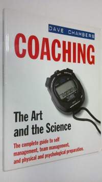 Coaching : The Art and the Science