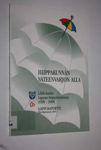 Hiippakunnan sateenvarjon alla : LÄHI-hanke Lapuan hiippakunnassa 1999-2000 : loppuraportti