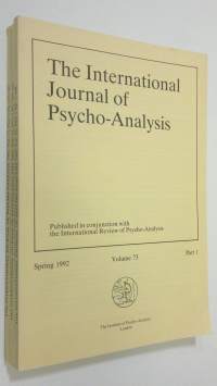 The International Journal of Psycho-Analysis - vol. 73, part 1-3/1992