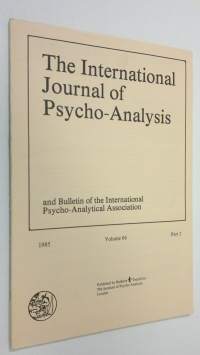 The International Journal of Psycho-Analysis - vol. 66, part 2/1985