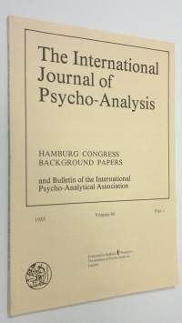 The International Journal of Psycho-Analysis - vol. 66, part 1/1985