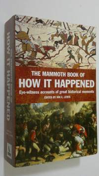 The Mammoth Book of how it Happened