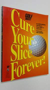 Cure Your Slice Forever!