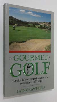 Gourmet golf