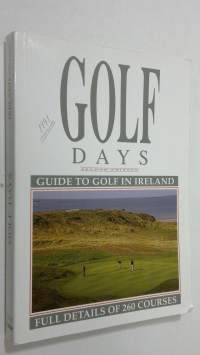Golf Days 1991 : guide to golf in Ireland