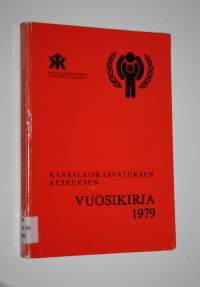 Kansalaiskasvatuksen keskuksen vuosikirja 1979