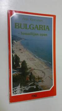 Bulgaria : lomailijan opas