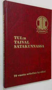 TUL:n taival Satakunnassa 1919-1989 (signeerattu) : 70 vuotta urheilun hyväksi