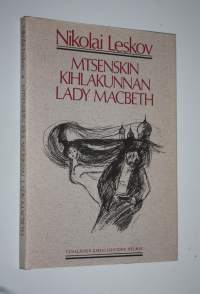 Mtsenskin kihlakunnan lady Macbeth