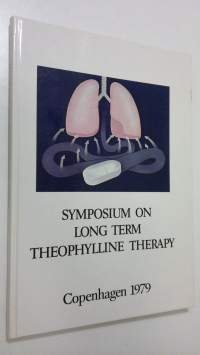 Long term theophylline therapy - proceedings of a symposium Copenhagen 24th Sept 1979 : European Journal of Respiratory Diseases - Supplement No. 109, Vol. 61, 1980