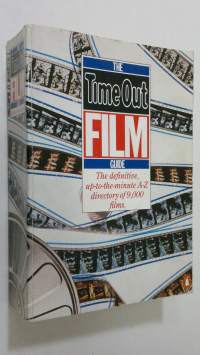 The Time Out Film Guide : the definitive, up-to-the-minute A-Z directory of 9000 films