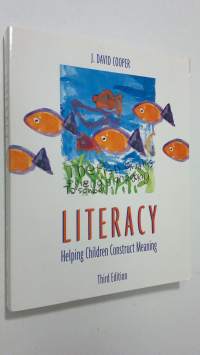 Literacy : helping children construct meaning