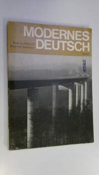 Modernes Deutsch : Lyhyen saksan ja keskikoulun yläasteen uusimuotoinen harjoituskirja