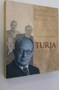 Turja : kriivari : reportaasi 1900-luvun Suomesta (signeerattu)
