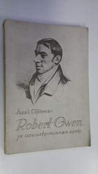 Robert Owen ja osuustoiminnan synty