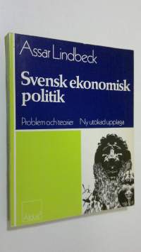 Svensk ekonomisk politik : problem och teorier