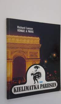 Kielimatka Pariisiin = Voyage a Paris