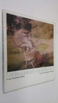 Valokuvauksen vuosikirja 1982 = Finsk Fotografisk årsbok = Finnish photographic yearbook