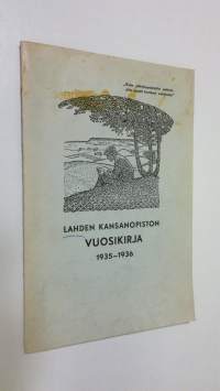 Lahden kansanopiston vuosikirja 1935-1936 : kertomus kansanopiston toiminnasta