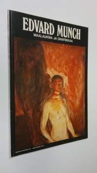 Edvard Munch - Maalauksia ja grafiikkaa Amos Andersonin taidemuseo Helsinki 18.8.-21.10.1979