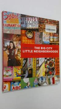 New York : the big city and its little neighborhoods