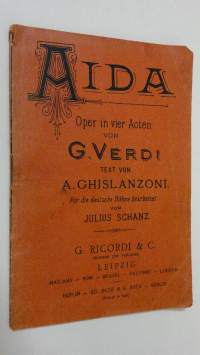 Aida : Oper in vier Acten von G. Verdi