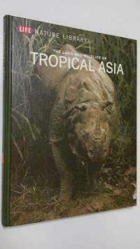 The land and wildlife of Tropical Asia