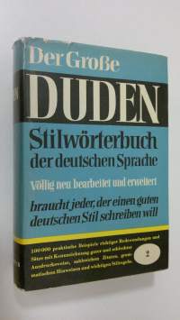 Der Grosse Duden : Stilwörterbuch der deutschen Sprache