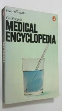 The Penguin medical encyclopedia