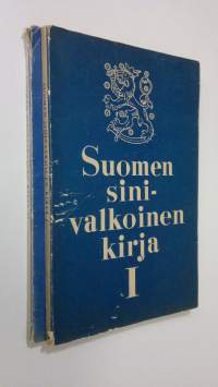 Suomen sinivalkoinen kirja I, Suomen ja Neuvostoliiton välisten suhteiden kehitys syksyllä 1939 virallisten asiakirjain valossa