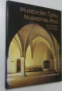 Museoiden Turku = Museernas Åbo = Turku, city of museums