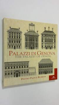 Palazzi di Genova = The Palazzi of Genova