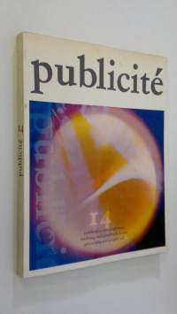 Publicite 14 : publicite et arts graphiques / werbung und graphische kunst / advertising and graphic art