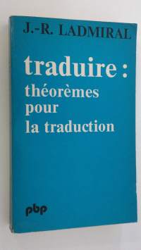 Traduire : theoremes pour la traduction