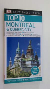 Montreal and Quebec City : DK Eyewitness Top 10 Travel Guide