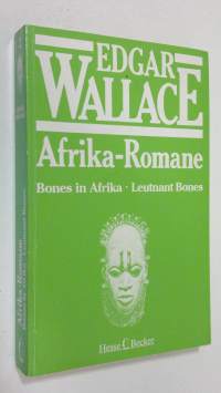 Afrika-Romane 2 : Bones in Afrika - Leutnant Bones