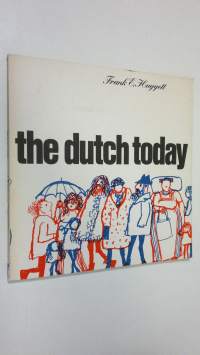 The dutch today