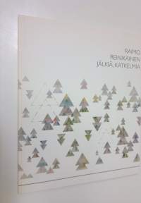 Jälkiä, katkelmia : teoksia vuosilta 1967-2009 (ERINOMAINEN)