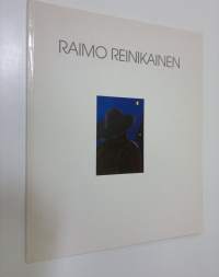 Raimo Reinikainen : maalauksia ja piirustuksia 1963-1989 : Amos Andersonin taidemuseo 8121989-211 1990, Turun taidemuseo 33-141990, Alvar Aalto -museo 264-2751990...