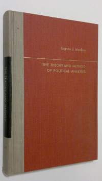 The theory and method of political analysis