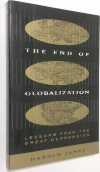 The end of globalizations : lessons from the great depression