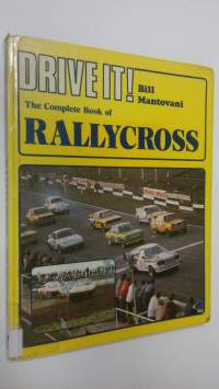 Drive It! : a complete book of rallycross