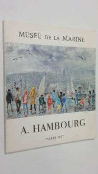 Andre Hambourg : Peintre de la Marine