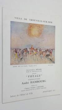 &quot;Voyage&quot; exposition A. Hambourg - Ville de Trouville - Sur - Mer