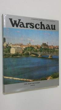 Warschau 1945, heute und morgen