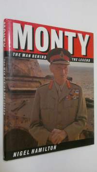 Monty : the man behind the legend